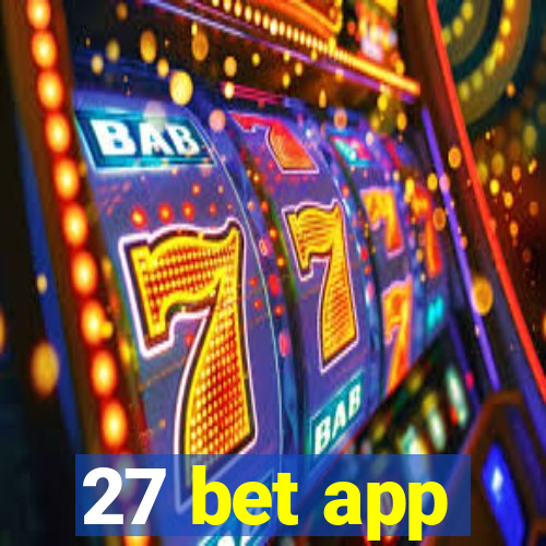 27 bet app